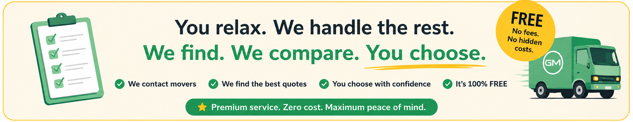 You relax. We handle the rest. We find. We compare. You choose. Premium service, zero cost, maximum peace of mind.